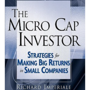 The Micro Cap Investor by Richard Imperiale, Book Summary, English, Podcast