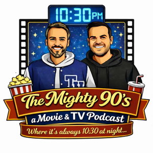 The Mighty 90s - a Movie & Tv Podcast