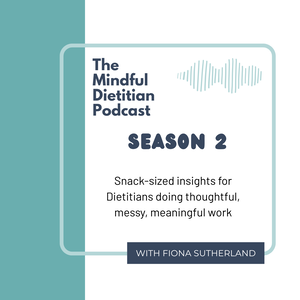 The Mindful Dietitian - Snack Sized Insights