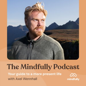The Mindfully Podcast