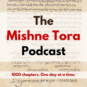 The Mishne Tora Podcast