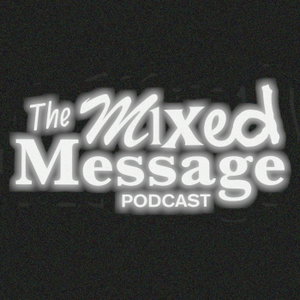 The Mixed Message