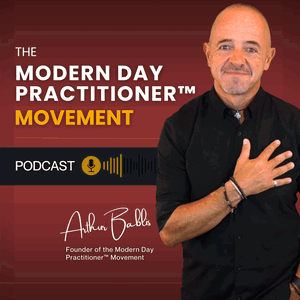 The Modern Day Practitioner™ Movement Podcast