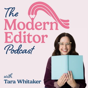 The Modern Editor - Editing Tips for Freelance Editors