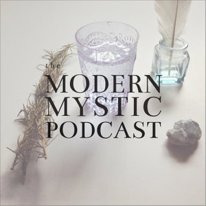 The Modern Mystic Podcast