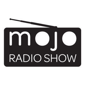 The Mojo Radio Show