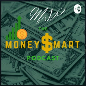 The MoneySmart Podcast: Know Everything About Finance