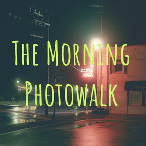 The Morning Photowalk