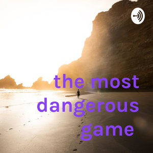 the most dangerous game 
