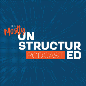 The Mostly Unstructured Podcast
