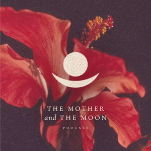 The Mother and the Moon