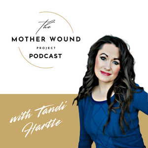 The Mother Wound Project