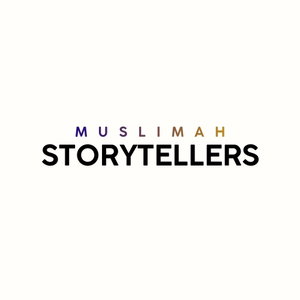 The Muslimah Storytellers Podcast