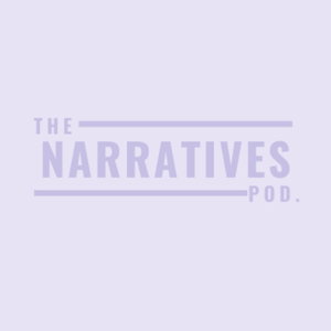 The Narratives Podcast