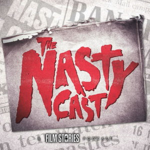 The Nasty Cast: A Video Nasties Podcast