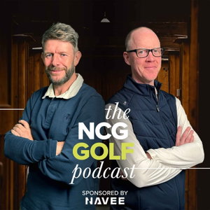The NCG Golf Podcast