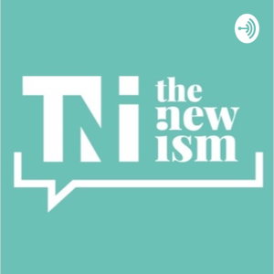 The New Ism