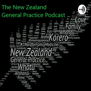 The New Zealand General Practice Podcast 