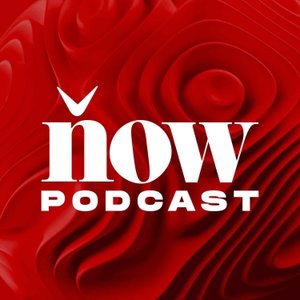 The Now Podcast