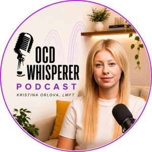 The OCD Whisperer Podcast with Kristina Orlova
