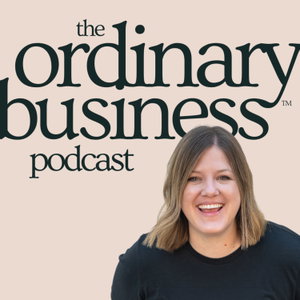 The Ordinary Business®️ Podcast