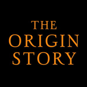 The Origin Story 