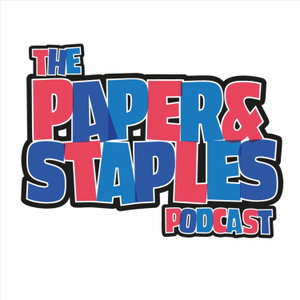 The Paper and Staples Podcast