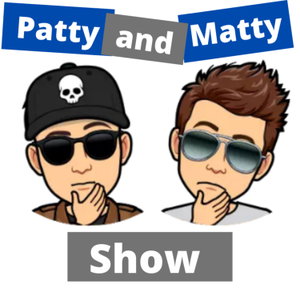 The Patty and Matty Show