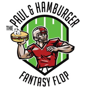 The Paul & Hamburger Fantasy Flop