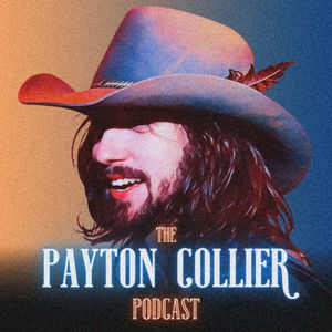 The Payton Collier Podcast
