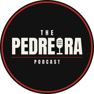 The Pedreira Podcast