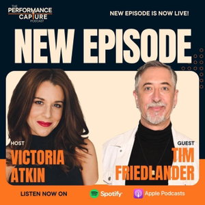 The Performance Capture Podcast