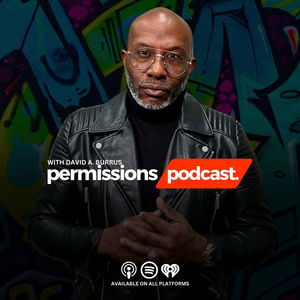 The Permissions Podcast With David A. Burrus