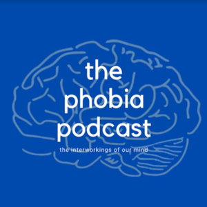 The Phobia Podcast