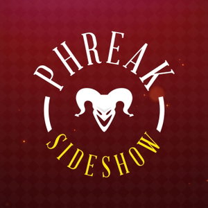 The Phreak Show: Sideshow