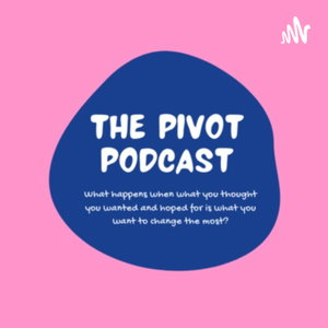 The Pivot Podcast
