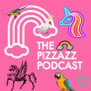 The Pizzazz Podcast