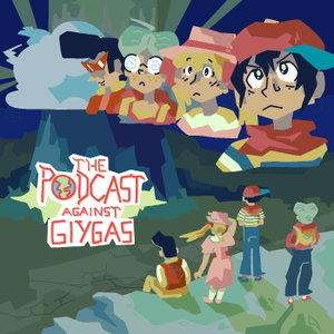 The Podcast Against Giygas!