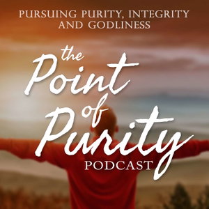 The Point of Purity Podcast