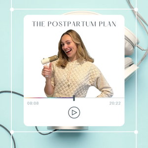 The Postpartum Plan