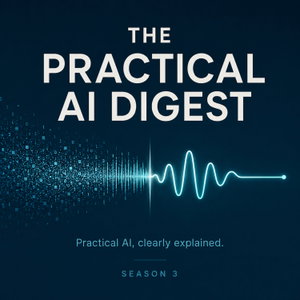 The Practical AI Digest