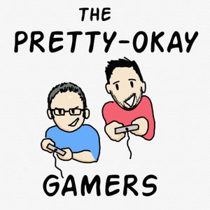 The Pretty-Okay Gamers