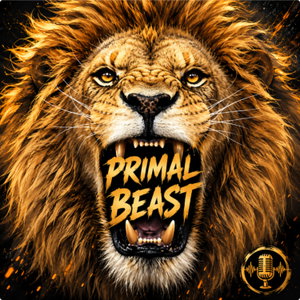 The Primal Beast Podcast
