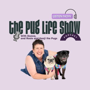 The Pug Life Show