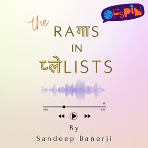 The Ragas in Playlists