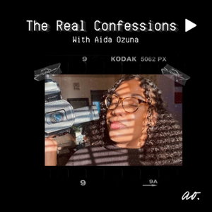 The Real Confessions with Aida Ozuna