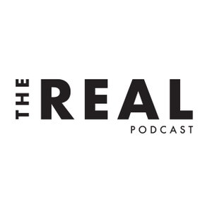 The REAL Podcast