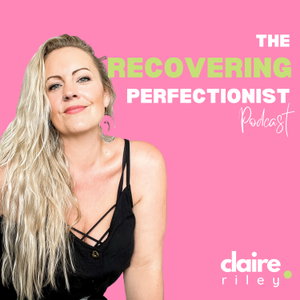 The Recovering Perfectionist
