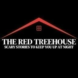 The Red Treehouse: Scary Stories to Keep You Up at Night