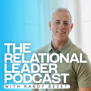 The Relational Leader Podcast